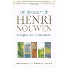 On Retreat With Henri Nouwen By Chris Pritchett & Marjorie J Thompson